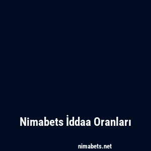 Nimabets İddaa Oranları