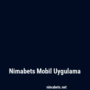 Nimabets Mobil Uygulama