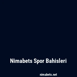 Nimabets Spor Bahisleri